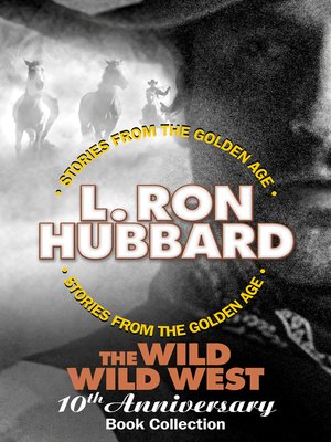 cover image of The Wild Wild West 10th Anniversary Book Collection